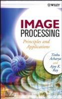 Image Processing: Principles and Applications - Tinku Acharya,Ajoy K. Ray - cover