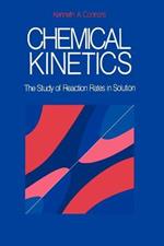 Chemical Kinetics: The Study of Reaction Rates in Solution