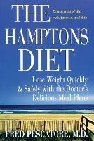 Hamptons Diet, The - Fred Pescatore - cover