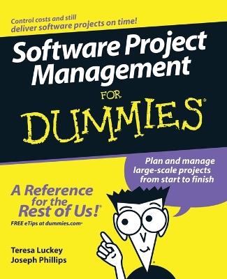 Software Project Management For Dummies - Teresa Luckey,Joseph Phillips - cover
