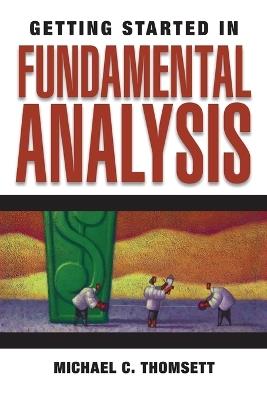 Getting Started in Fundamental Analysis - Michael C. Thomsett - cover