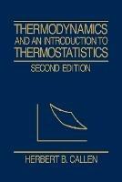 Thermodynamics and an Introduction to Thermostatistics 2e (WSE)