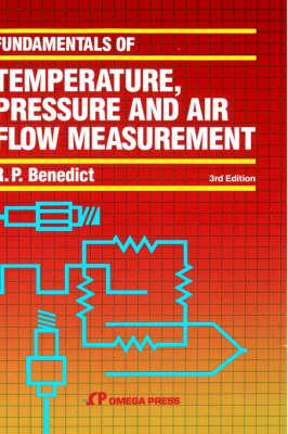 Fundamentals of Temperature, Pressure, and Flow Measurements - Robert P. Benedict - cover