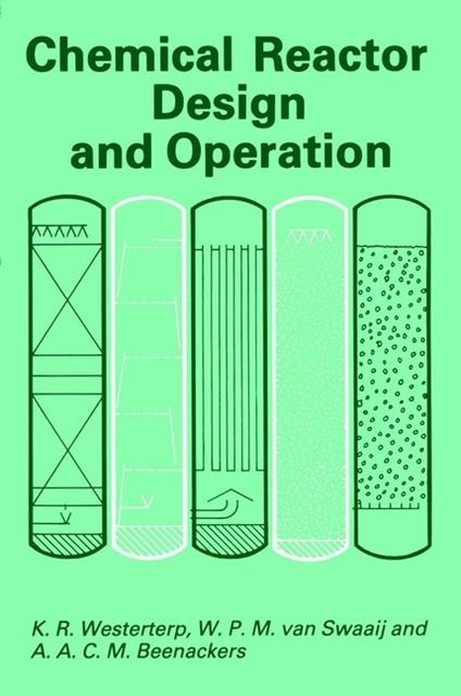Chemical Reactor Design & Operation 2e - KR Westerterp - cover