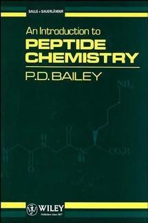 An Introduction to Peptide Chemistry - P. D. Bailey - cover