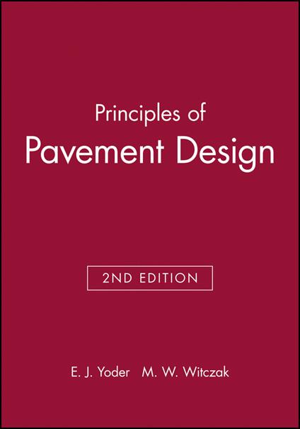Principles of Pavement Design - E. J. Yoder,M. W. Witczak - cover