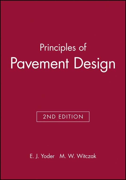 Principles of Pavement Design - E. J. Yoder,M. W. Witczak - cover