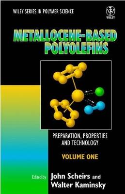 Metallocene-based Polyolefins, 2 Volume Set: Preparation, Properties, and Technology - cover