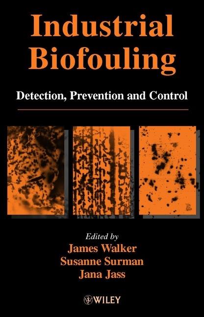 Industrial Biofouling: Detection, Prevention and Control - cover