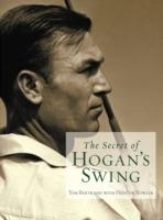 The Secret of Hogan's Swing - Tom Bertrand,Printer Bowler - cover