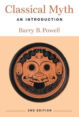 Classical Myth: An Introduction - Barry B. Powell - cover