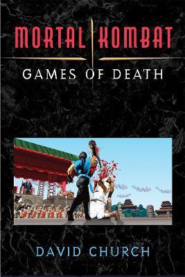 Mortal Kombat: Games of Death - David Church - cover