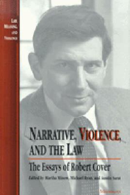 Narrative, Violence, and the Law: The Essays of Robert Cover - cover