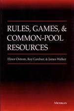 Rules, Games and Common-pool Resources
