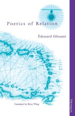 Poetics of Relation - Edouard Glissant - cover