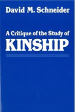 A Critique of the Study of Kinship