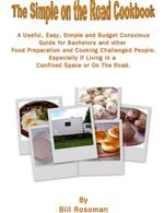 The Simple On The Road Cook Book