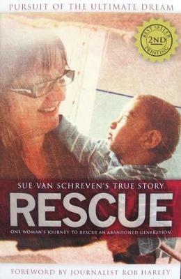 Rescue: Pursuit of the Ultimate Dream - Susan Van Schreven - cover