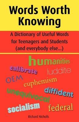 Words Worth Knowing - Richard John Nicholls - cover