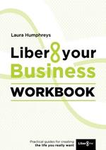 Liber8 Your Business Workbook