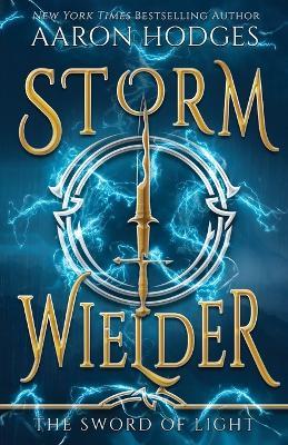Stormwielder - Aaron D Hodges - cover