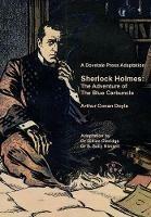 A Dovetale Press Adaptation of Sherlock Holmes: The Adventure of The Blue Carbuncle by Arthur Conan Doyle
