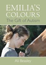 Emilia's Colours, The Gift of Autism