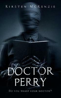 Doctor Perry - Kirsten McKenzie - cover