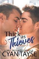Thick as Thieves - Cyan Tayse - cover
