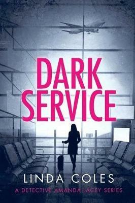 Dark Service - Linda Coles - cover