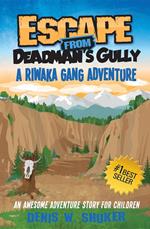 Escape from Deadman's Gully