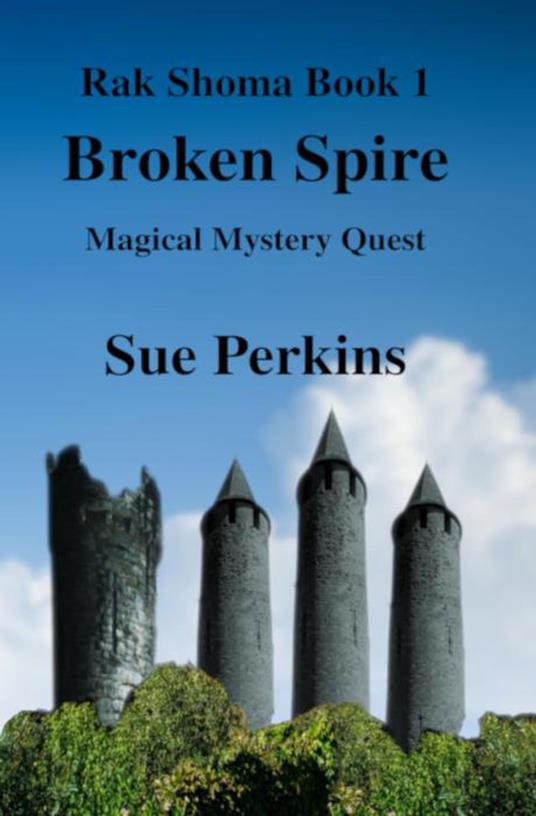 Broken Spire - PerkinsSue - ebook