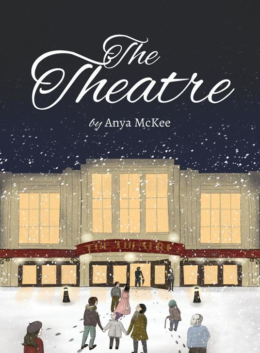The Theatre - Anya McKee,Courtney Gaudion - ebook