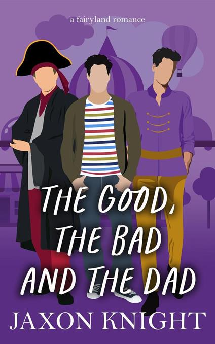 The Good, the Bad and the Dad