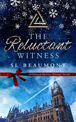 The Reluctant Witness: A Carlswick Mysteries Christmas Novella