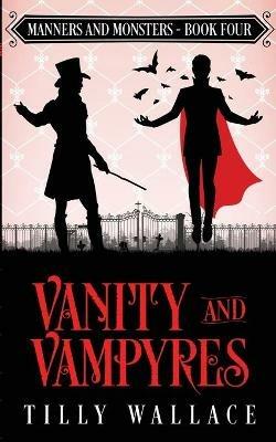 Vanity and Vampyres - Tilly Wallace - cover