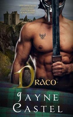 Draco: A Medieval Scottish Romance - Jayne Castel - cover