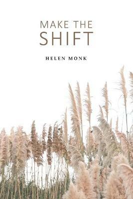 Make the Shift - Helen Monk - cover
