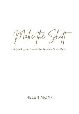 Make the Shift - Helen Monk - cover