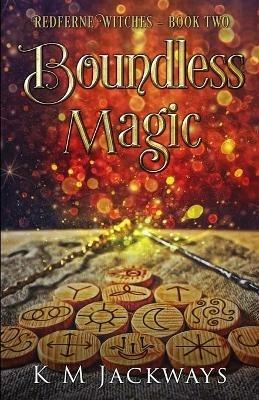 Boundless Magic - K M Jackways - cover