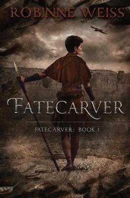 Fatecarver - Robinne Weiss - cover