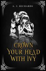 Crown Your Head With Ivy