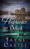 Highlander Defied: A Medieval Scottish Romance - Jayne Castel - cover