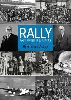 Rally: Past, Present & Future - Graham Ashby - cover