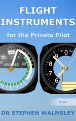 Flight Instruments for the Private Pilot