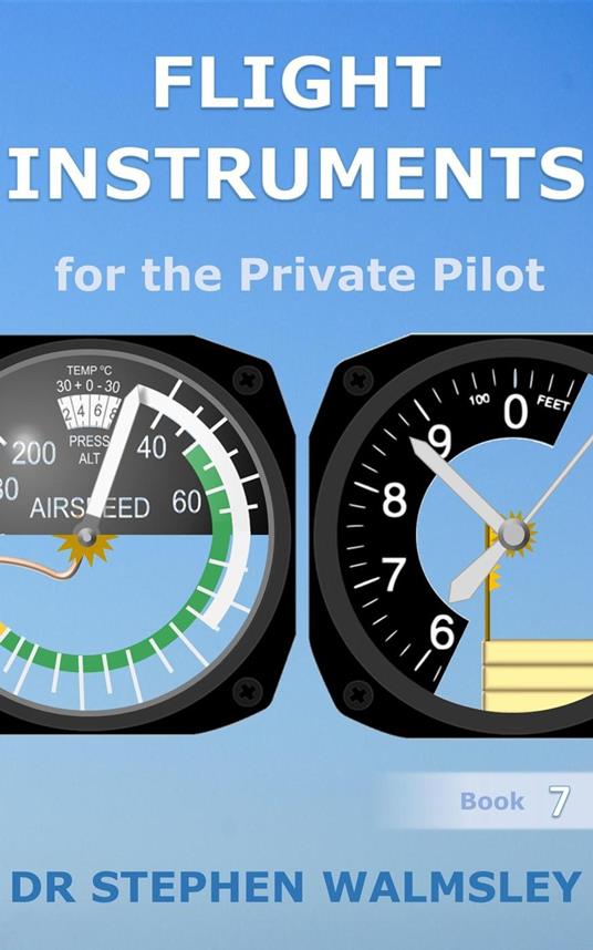 Flight Instruments for the Private Pilot