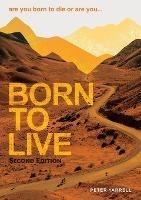 Born to Live - Peter Yarrell - cover