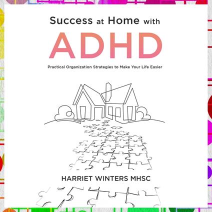 Success at Home with ADHD.