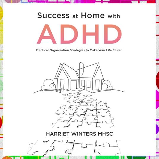 Success at Home with ADHD.