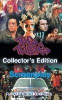 The Tribe Collector's Edition Screenplay - Raymond Webster Thompson - cover